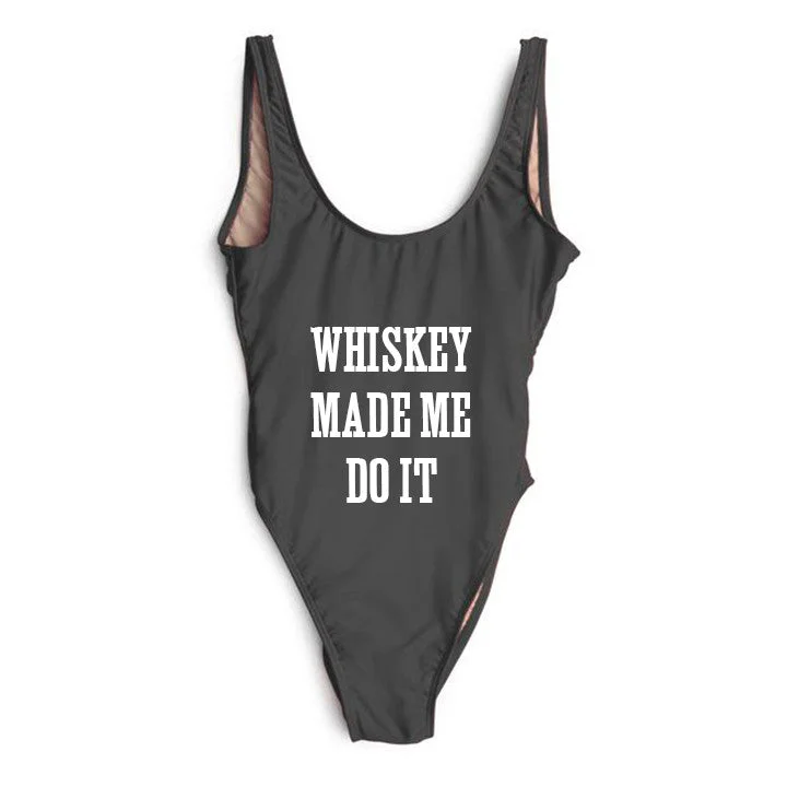 WHISKEY MADE ME DO IT [SWIMSUIT]