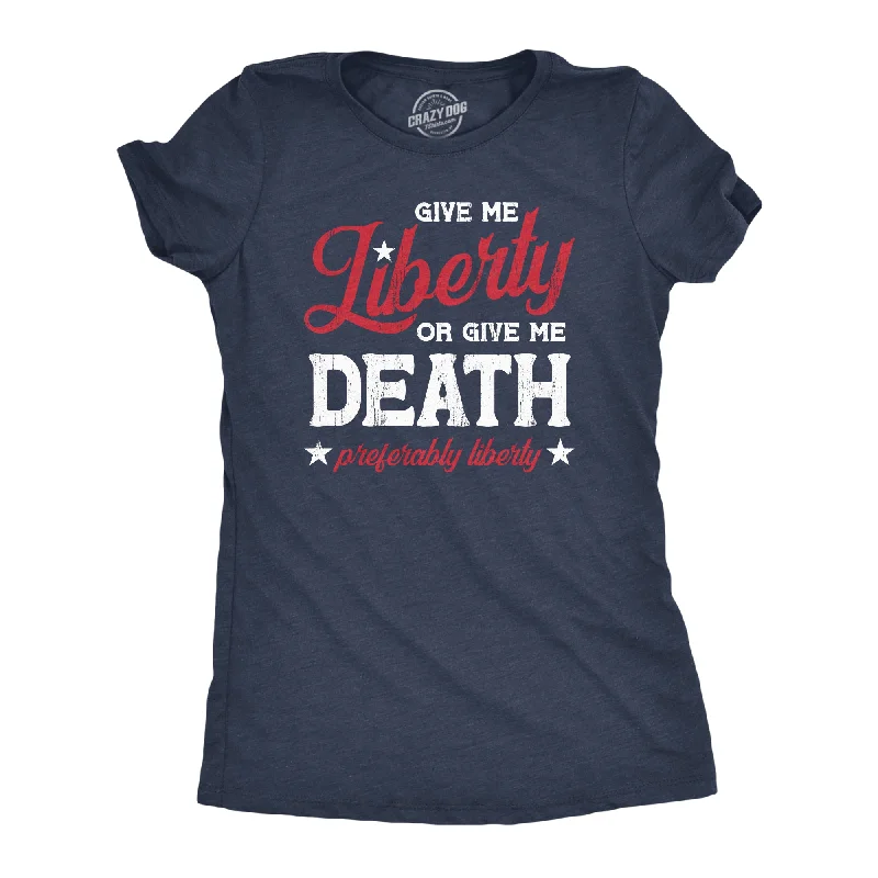 Graphic Print Women T Shirt for a Trendy StatementGive Me Liberty Or Give Me Death Women's T Shirt