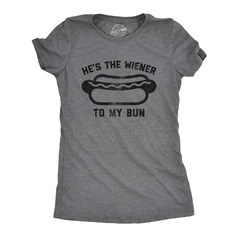 Organic Cotton Women T Shirt for Eco - Conscious WearersOrganic Cotton Women T Shirt for Eco - Conscious WearersHe's The Wiener To My Bun Women's T Shirt