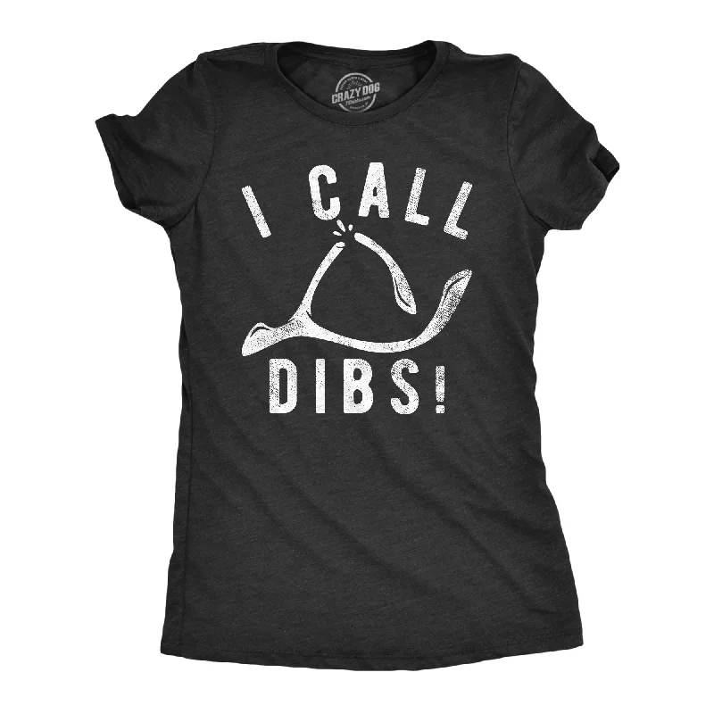V - Neck Women T Shirt to Enhance the NecklineV - Neck Women T Shirt to Enhance the NecklineI Call Dibs Wishbone Women's T Shirt
