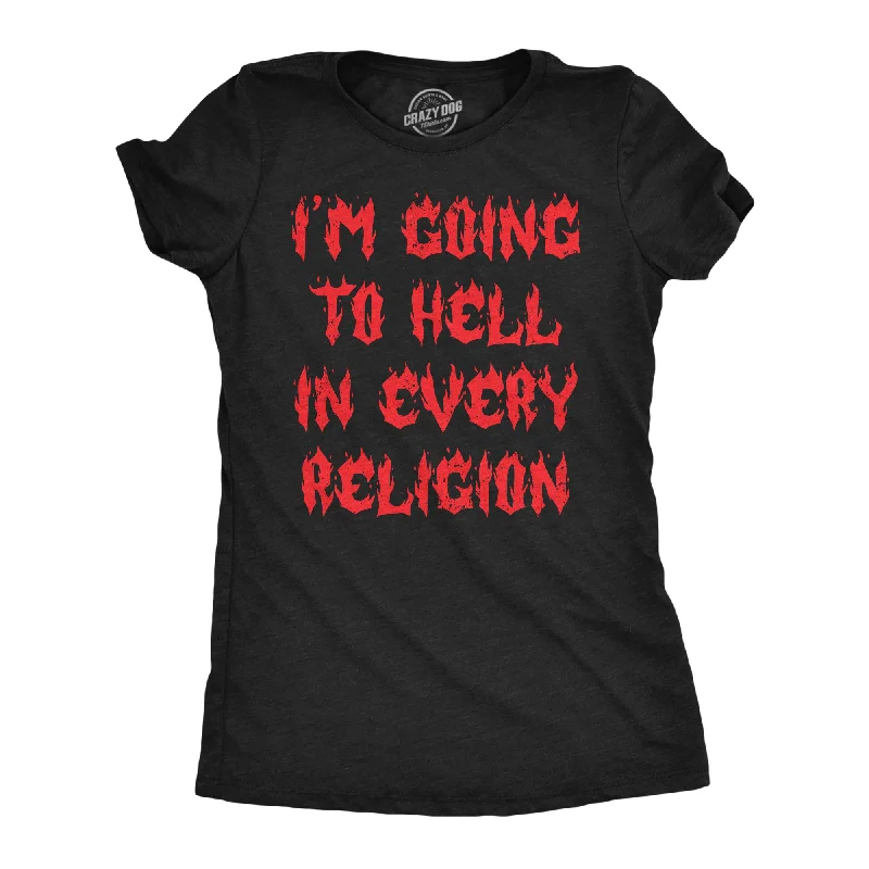 Crop Top Women T Shirt to Pair with High - Waisted BottomsCrop Top Women T Shirt to Pair with High - Waisted BottomsIm Going To Hell In Every Religion Women's T Shirt