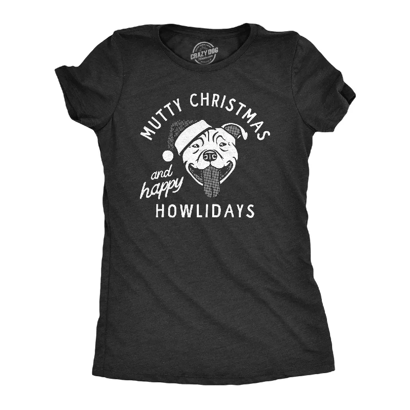 Plus Size Women T Shirt for a Comfortable and Flattering FitMutty Christmas And Happy Howlidays Women's T Shirt