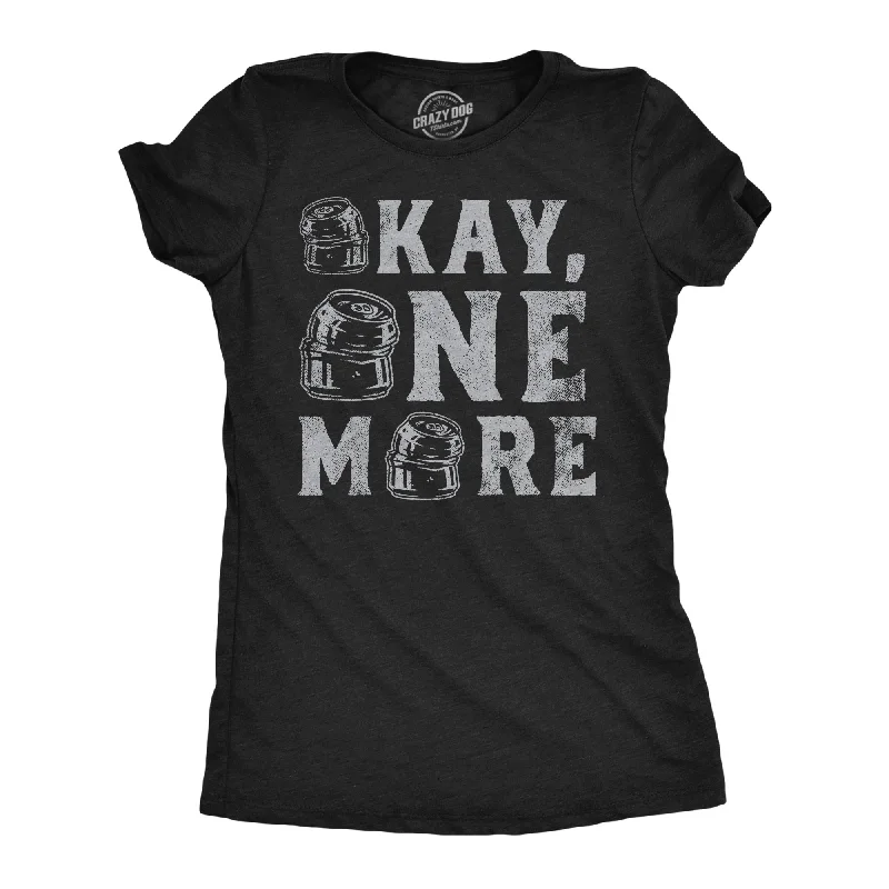 Long Sleeve Women T Shirt for Cooler WeatherLong Sleeve Women T Shirt for Cooler WeatherOkay One More Women's T Shirt