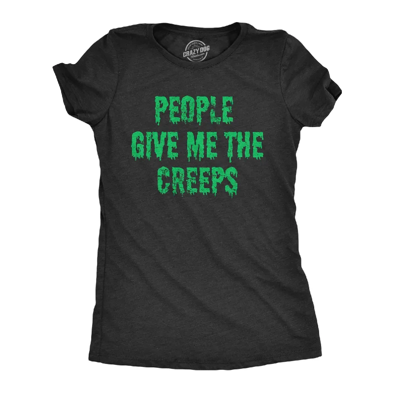 Crop Top Women T Shirt to Pair with High - Waisted BottomsCrop Top Women T Shirt to Pair with High - Waisted BottomsPeople Give Me The Creeps Women's T Shirt