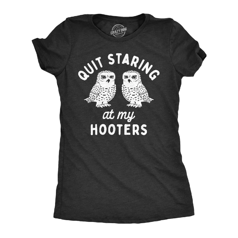 Sleeveless Women T Shirt for Summer ComfortSleeveless Women T Shirt for Summer ComfortQuit Staring At My Hooters Women's T Shirt
