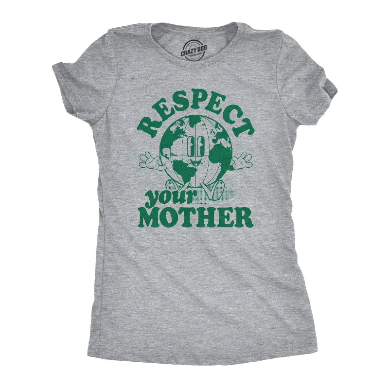 V - Neck Women T Shirt to Enhance the NecklineRespect Your Mother Women's T Shirt