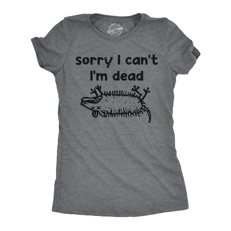 Crop Top Women T Shirt to Pair with High - Waisted BottomsCrop Top Women T Shirt to Pair with High - Waisted BottomsSorry I Cant Im Dead Women's T Shirt