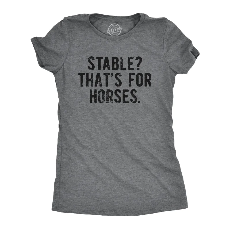 Sequined Women T Shirt for a Sparkly Night OutStable Thats For Horses Women's T Shirt