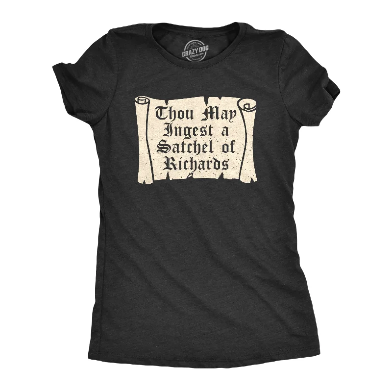 Distressed Women T Shirt with a Laid - Back AestheticThou May Ingest A Satchel Of Richards Women's T Shirt