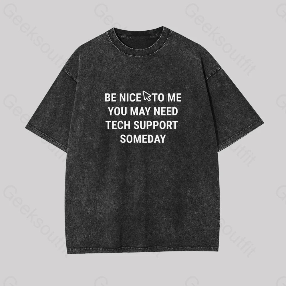 Graphic Print Women T Shirt for a Trendy StatementBe Nice Tech support Geek Washed T-shirt