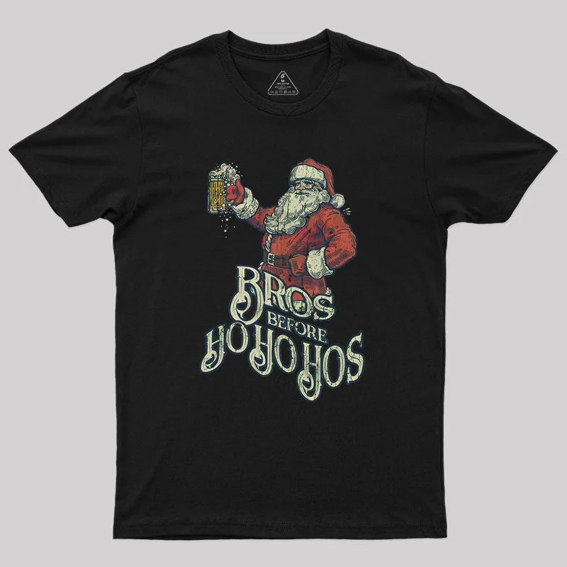 Distressed Women T Shirt with a Laid - Back AestheticDistressed Women T Shirt with a Laid - Back AestheticBros Before Ho Ho Hos Geek T-Shirt