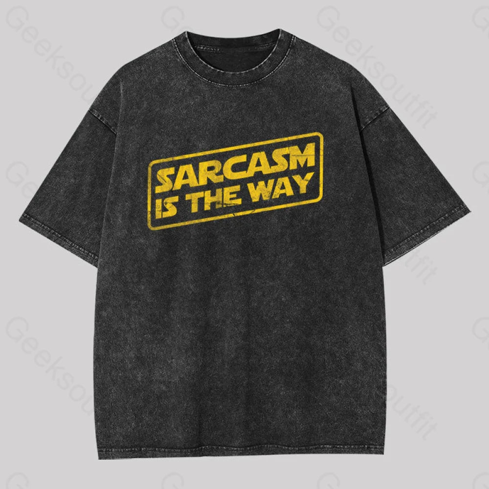 Crew Neck Women T Shirt with a Timeless DesignSarcasm is the Way Geek Washed T-shirt